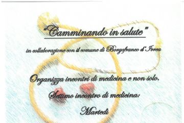 Camminando in salute - &quot;Parole che curano. Psicologia e salute&quot;