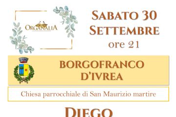 CONCERTO D&#39;ORGANO CHIESA PARROCCHIALE BORGOFRANCO D&#39;IVREA