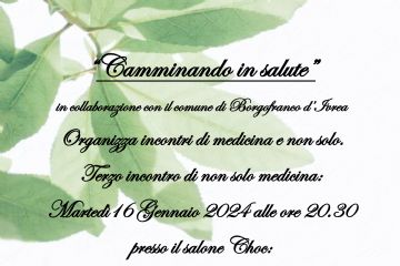 Camminando in salute - Terzo Incontro di &quot;Non solo Medicina&quot;