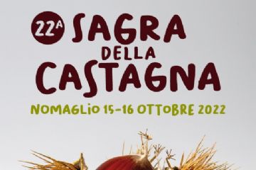 22&#176; SAGRA DELLA CASTAGNA NOMAGLIO